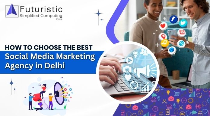 Social Media Marketing Agency in Delhi